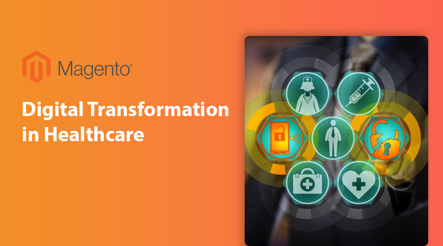 Healthcare and digital transfomation