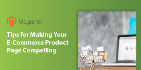 Tips for Making Your E-Commerce Product Page Compelling