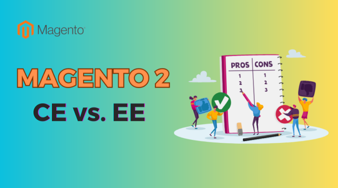 Pros & Cons of Magento 2 Community Vs. Enterprise edition