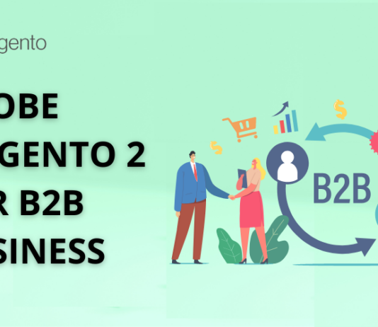 Adobe Magento 2 for B2B Business
