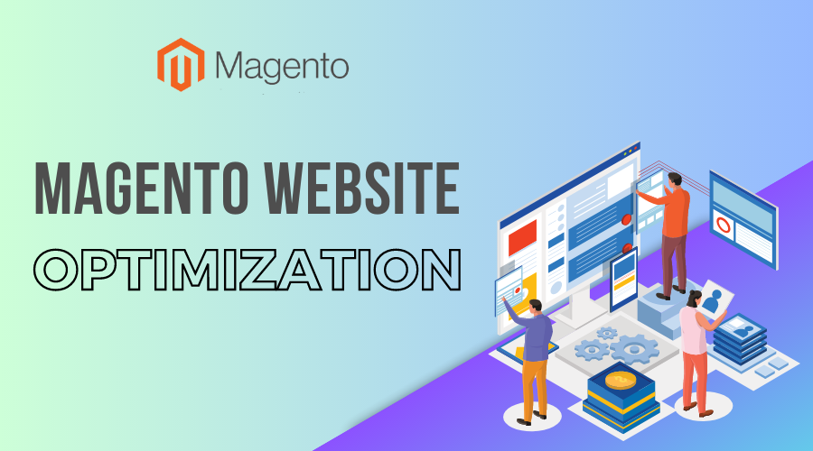 top-magento-website-optimization-tools-and-techniques