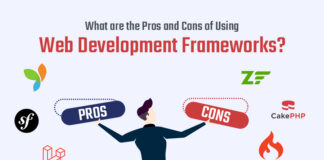 Pros and Cons of using Web Development Frameworks