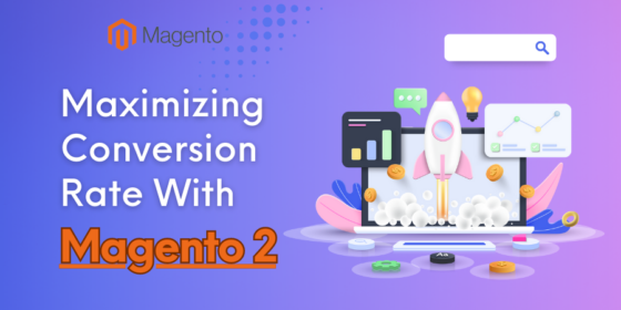 Maximize Conversion Rates with Magento 2