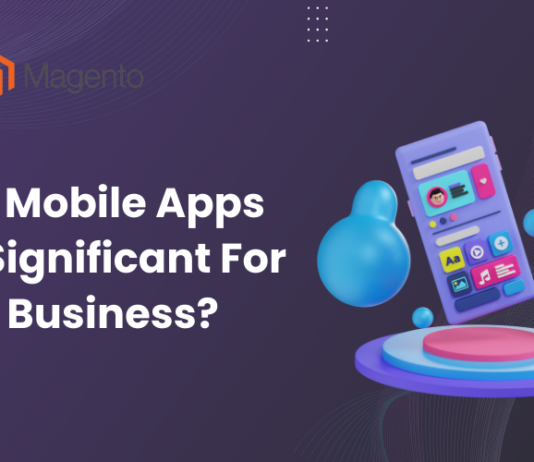 Why mobile applications are significant for your business?