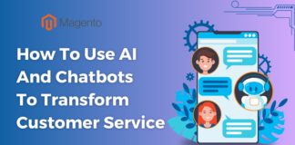 Use AI and Chatbots to enhance eCommerce customer service