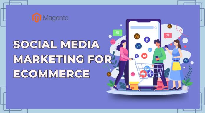 social media marketing for ecommerce