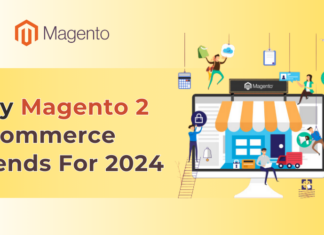 magento ecommerce trends in 2024