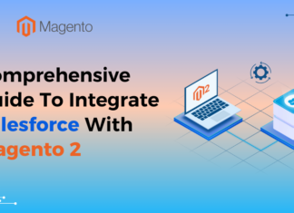 comprehensive guide for magento 2 salesforce integration