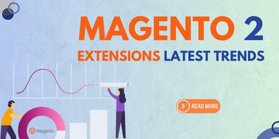 Latest trends in Magento 2 extensions