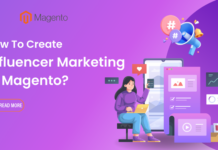 How to create a Magento influencer marketing