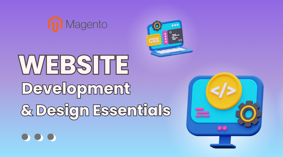 Website development and design essentials