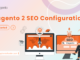 Magento 2 SEO Configurations