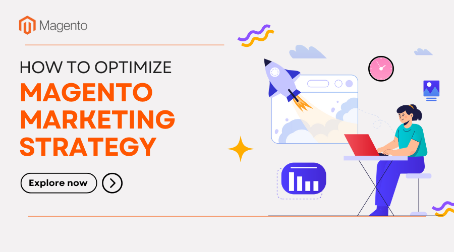 optimizing-magento-marketing-stratety