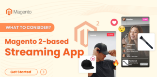 What to consider using Magento 2 for streaming app?