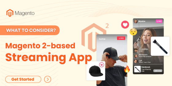 What to consider using Magento 2 for streaming app?