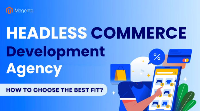 headless commerce development agency