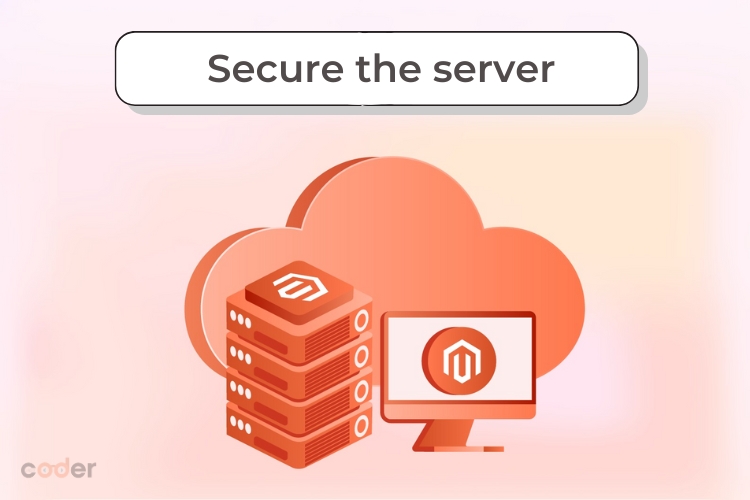 Securing the server is one of the most important step