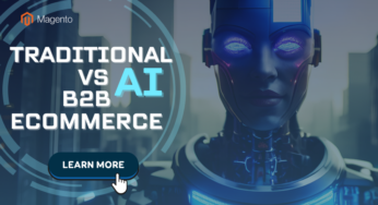 AI vs Traditional B2B eCommerce: Top 10 Powerful Platforms Leading the Digital Transformation