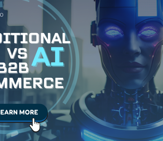 AI vs Traditional B2B eCommerce