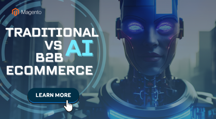 AI vs Traditional B2B eCommerce