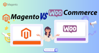 WooCommerce or Magento? A Business Owner’s Guide to Choosing the Best Platform in 2025