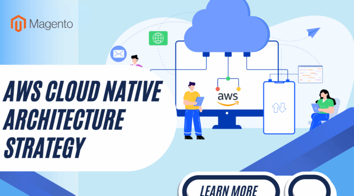 AWS Cloud Native Architecture Strategy