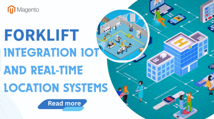 Forklift Integration IoT and Real-Time Location Systems