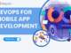 DevOps for Mobile App Development