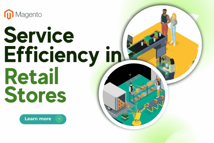 Service Efficiency in Retail Stores