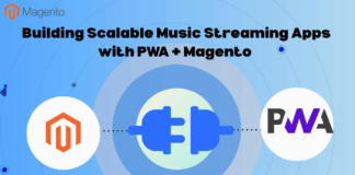 Building Scalable Music Streaming Apps with PWA + Magento