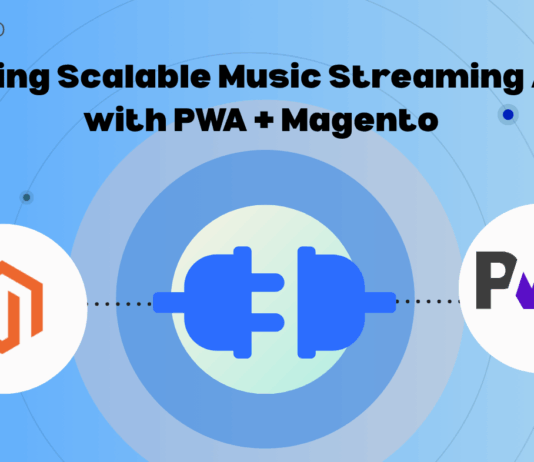 Building Scalable Music Streaming Apps with PWA + Magento