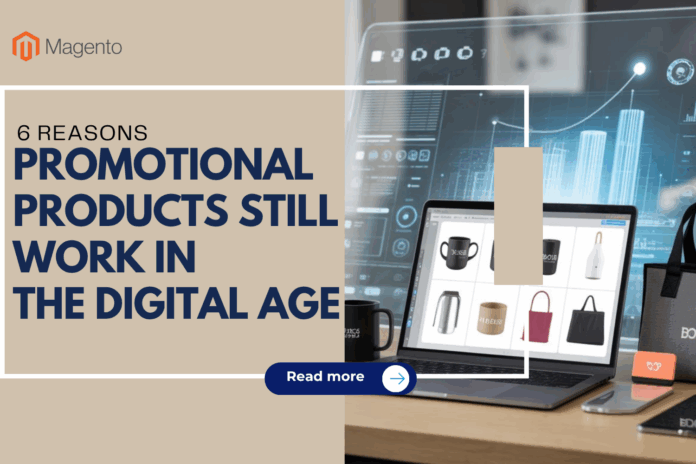 Promotional Products Still Work in the Digital Age