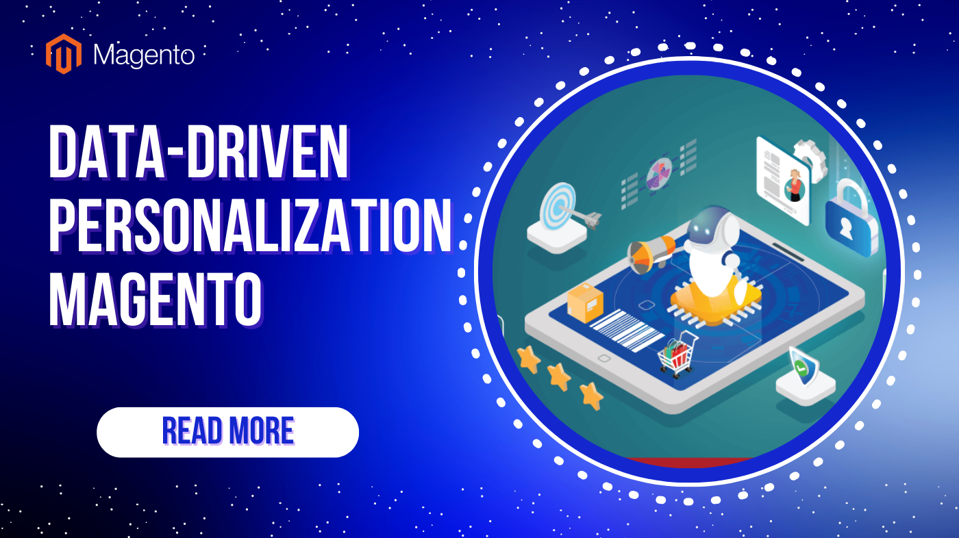Data-Driven Personalization Magento