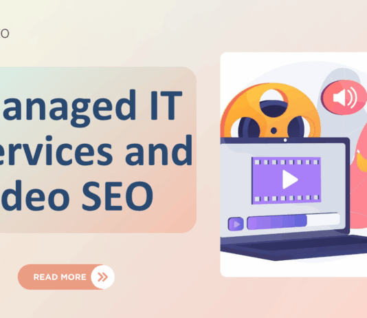 Managed IT Services and Video SEO