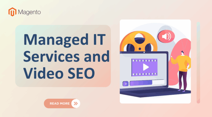 Managed IT Services and Video SEO