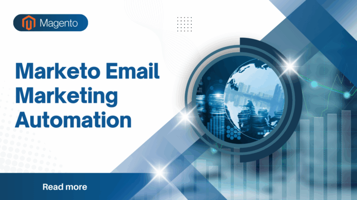 Marketo Email Marketing Automation