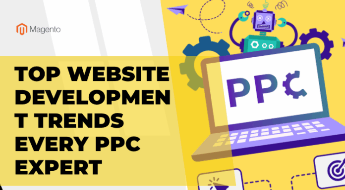 Top Website Development Trends Every PPC Expert