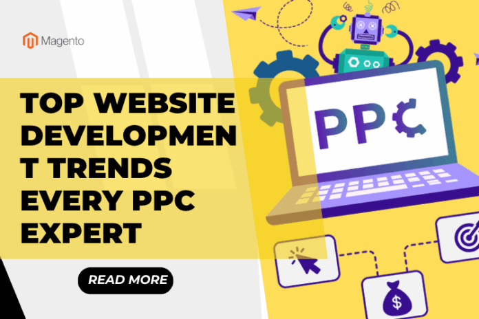 Top Website Development Trends Every PPC Expert