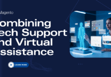 Combining Tech Support and Virtual Assistance for Better Customer Experience Combining Tech Support and Virtual Assistance