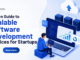 Proven Guide to Scalable Software Development Services for Startups Scalable Software Development